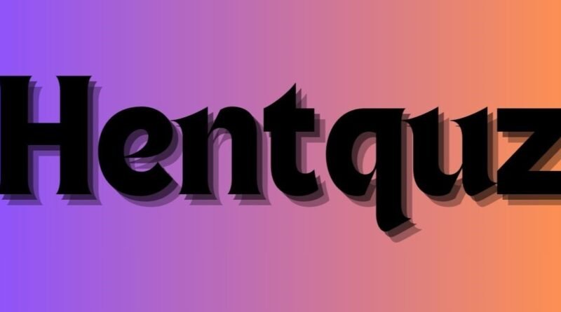 Hentquz