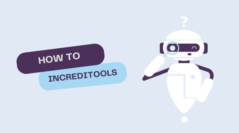 Increditools