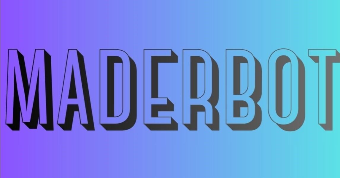 Maderbot