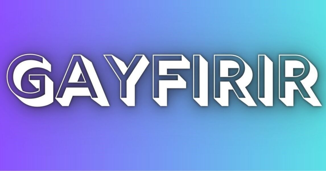 Gayfirir
