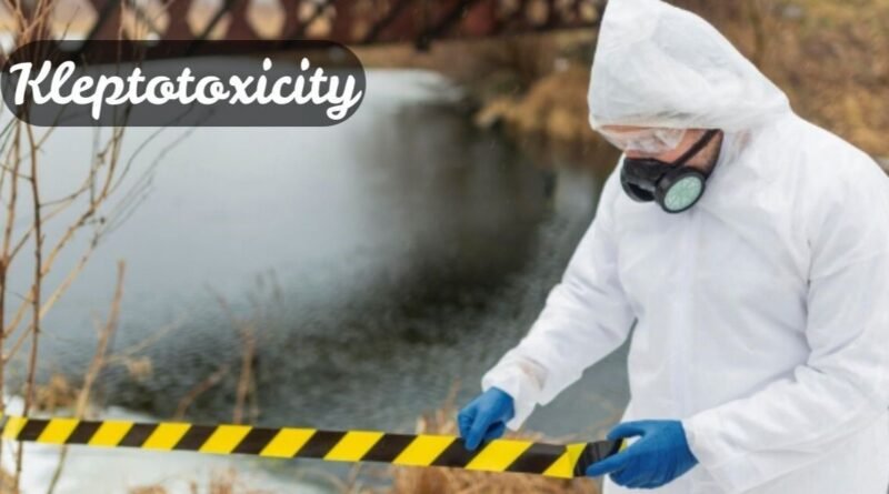 Kleptotoxicity