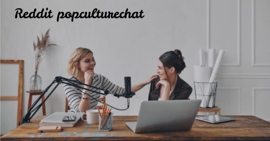 Reddit popculturechat
