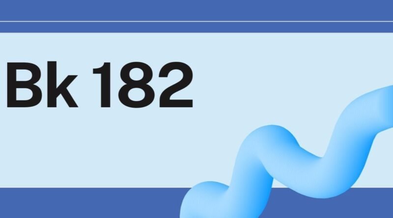 BK 182