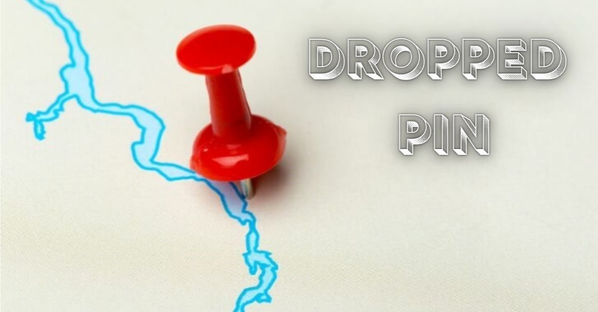 Dropped Pin