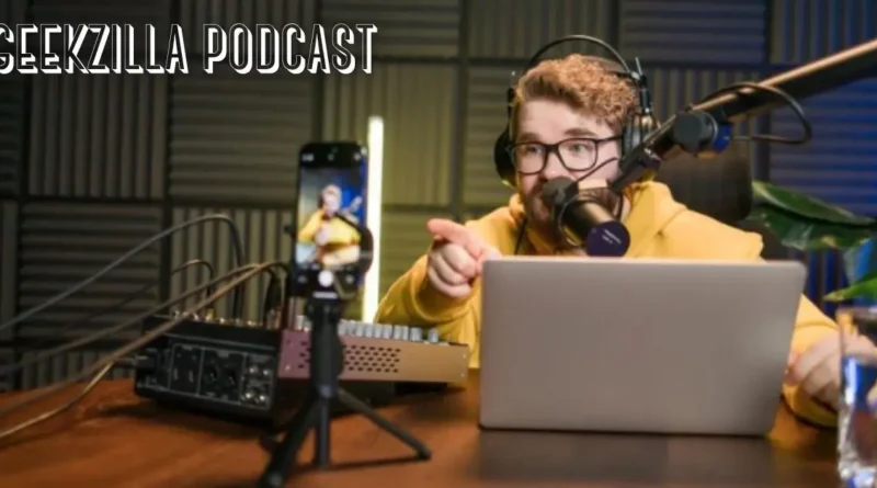 Geekzilla Podcast