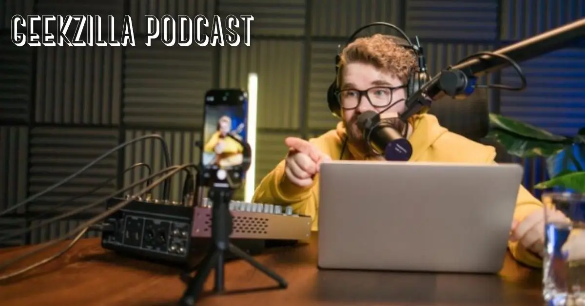 Geekzilla Podcast
