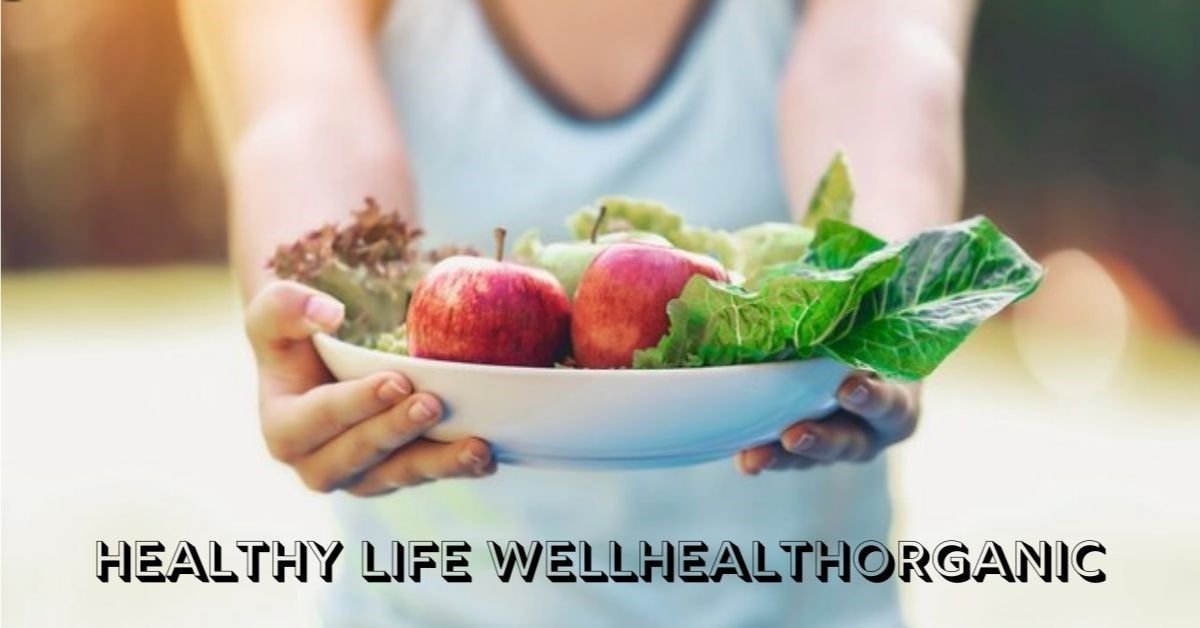 Healthy Life Wellhealthorganic