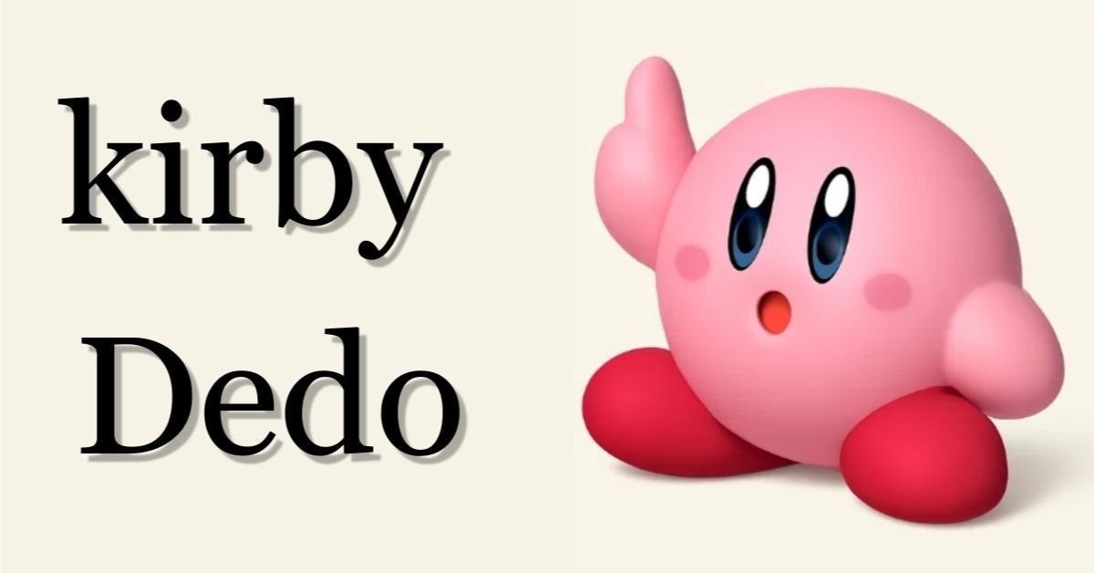Kirby Dedo
