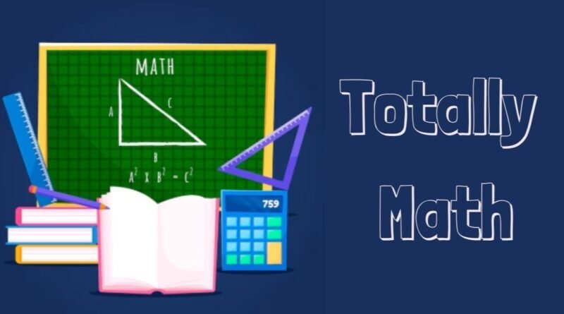 Totally Math