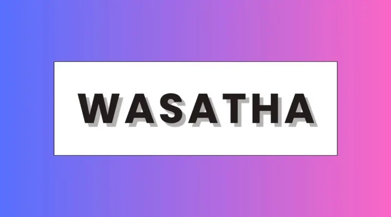 Wasatha