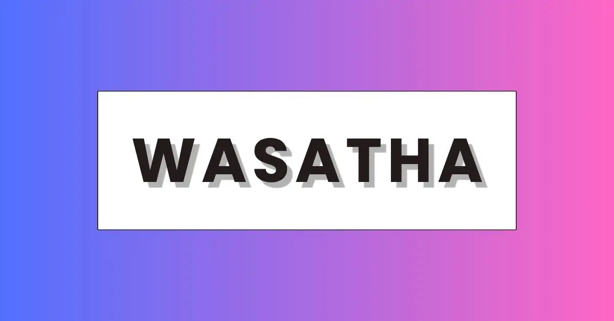 Wasatha