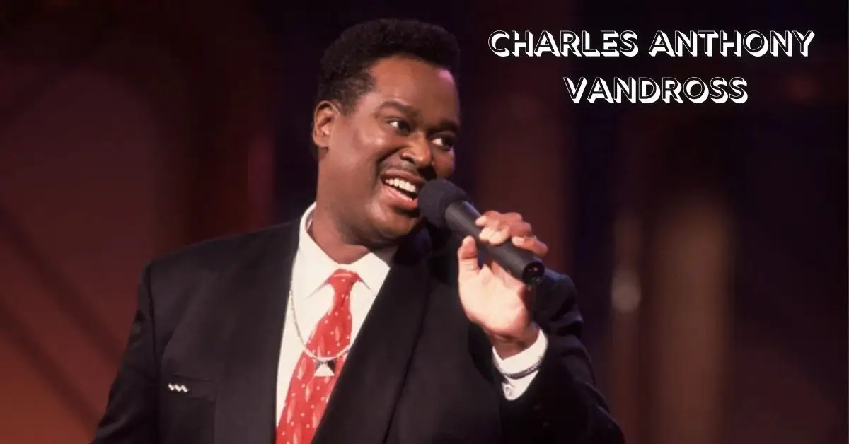 Charles Anthony Vandross