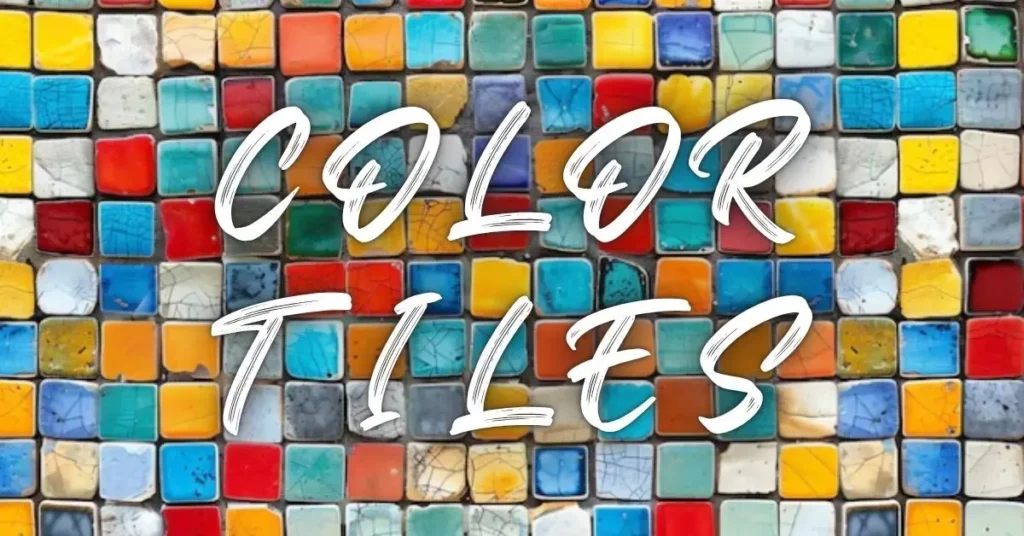 Color Tiles