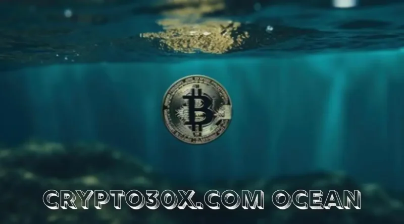 Crypto30x.com Ocean