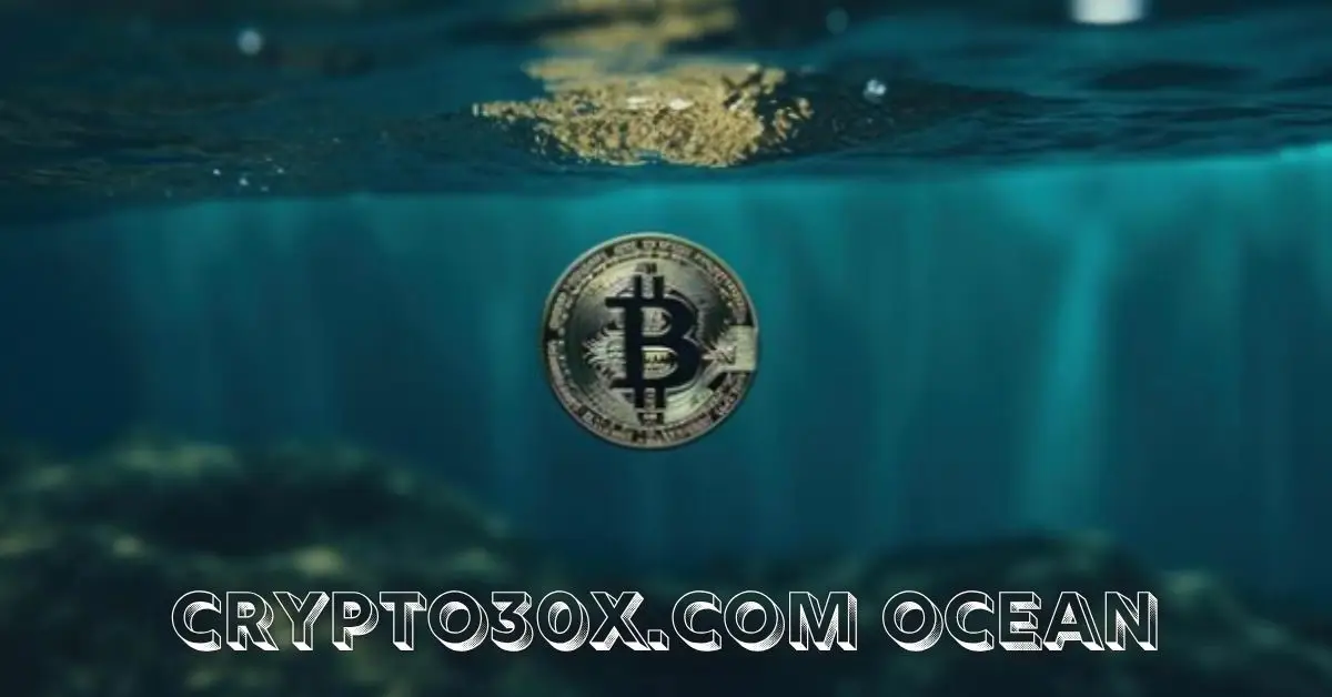 Crypto30x.com Ocean