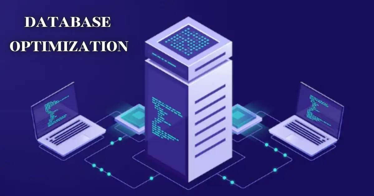 Database Optimization