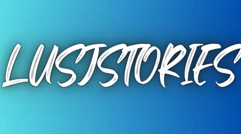 LusjStories