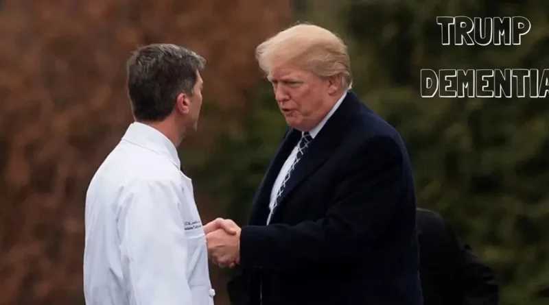 Trump Dementia