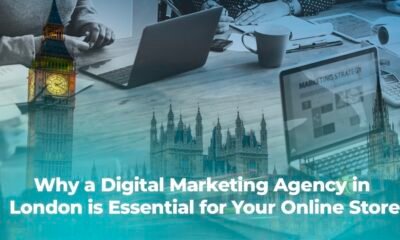 Why a Digital Marketing Agency in London is Essential for Your Online Store